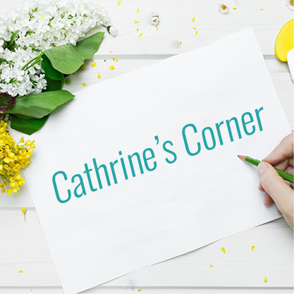 Cathrine’s Corner: 8 Changes to Make When Things Feel Hopeless
